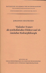 Vjaceslav Ivanov als symbolistischer russischer Kulturphilosoph