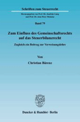 Zum Einfluss des Gemeinschaftsrechts auf das Steuerbilanzrecht