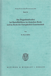 Das Doppelstrafverbot bei Kartelldelikten im deutschen Recht und im Recht der Europäischen Gemeinschaft