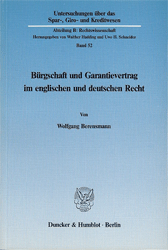 Bürgschaft und Garantievertrag im englischen und deutschen Recht