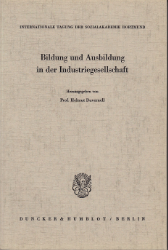 Bildung und Ausbildung in der Industriegesellschaft