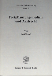 Fortpflanzungsmedizin und Arztrecht