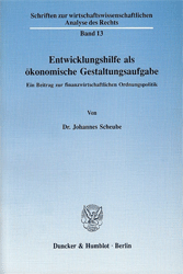 Buchcover Entwicklungshilfe als ökonomische Gestaltungsaufgabe