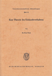 Eine Theorie des Einkaufsverhaltens