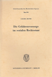 Buchcover Die Gefahrenvorsorge im sozialen Rechtsstaat