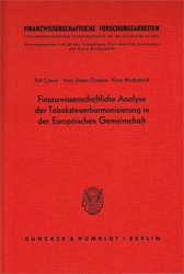 Finanzwissenschaftliche Analyse der Tabaksteuerharmonisierung in der Europäischen Gemeinschaft