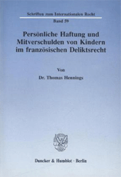 Persönliche Haftung und Mitverschulden von Kindern im französischen Deliktsrecht