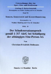 Der Schadenersatzanspruch gemäß § 317 AktG bei Schädigung der abhängigen Eine-Person-AG