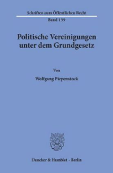 Politische Vereinigungen unter dem Grundgesetz