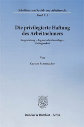 Die privilegierte Haftung des Arbeitnehmers