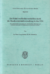 Der Erlaß von Rechtsvorschriften durch die Bundeswirtschaftsverwaltung in den USA