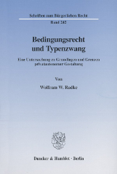Bedingungsrecht und Typenzwang