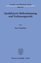 Qualifizierte Mitbestimmung und Verfassungsrecht