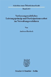 Verfassungsrechtliches Leistungsprinzip und Partizipationsverbot im Verwaltungsverfahren