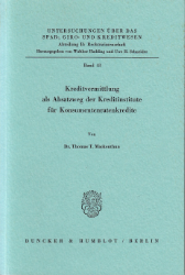 Kreditvermittlung als Absatzweg der Kreditinstitute für Konsumentenratenkredite