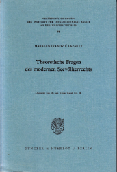 Theoretische Fragen des modernen Seevölkerrechts