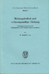 Meinungsfreiheit und verfassungsmäßige Ordnung