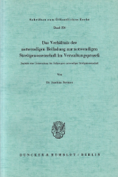 Das Verhältnis der notwendigen Beiladung zur notwendigen Streitgenossenschaft im Verwaltungsprozeß