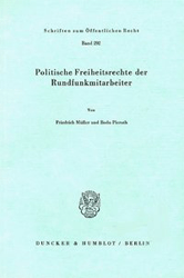 Politische Freiheitsrechte der Rundfunkmitarbeiter