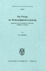 Das Prinzip der Rechtsmäßigkeitsvermutung