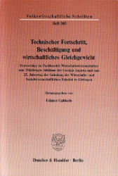 Technischer Fortschritt, Beschäftigung und wirtschaftliches Gleichgewicht