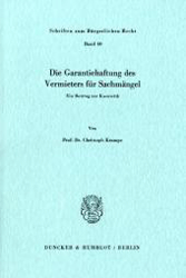 Die Garantiehaftung des Vermieters für Sachmängel