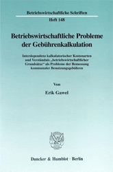 Betriebswirtschaftliche Probleme der Gebührenkalkulation