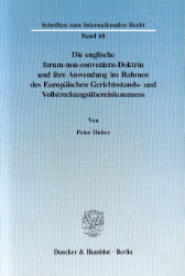 Die englische forum-non-conveniens-Doktrin und ihre Anwendung im Rahmen des Europäischen Gerichtsstands- und Vollstreckungsübereinkommens