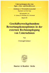Geschäftszweckgebundene Bewertungskonzeptionen in der externen Rechnungslegung von Unternehmen