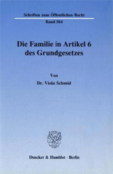 Die Familie in Artikel 6 des Grundgesetzes