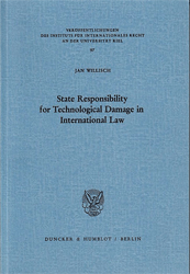 State Responsibility for Technological Damage in International Law