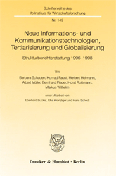 Neue Informations- und Kommunikationstechnologien, Tertiarisierung und Globalisierung