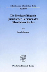 Die Konkursfähigkeit juristischer Personen des öffentlichen Rechts