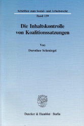 Die Inhaltskontrolle von Koalitionssatzungen