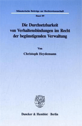 Die Durchsetzbarkeit von Verhaltensbindungen im Recht der begünstigenden Verwaltung