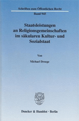 Staatsleistungen an Religionsgemeinschaften im säkularen Kultur- und Sozialstaat