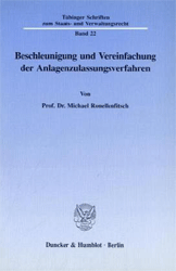 Beschleunigung und Vereinfachung der Anlagenzulassungsverfahren