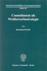 Commitment als Wettbewerbsstrategie