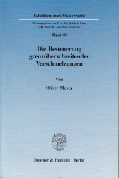 Die Besteuerung grenzüberschreitender Verschmelzungen