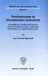 Parteiautonomie im internationalen Sachenrecht