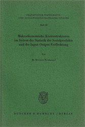 Makroökonomische Kostenstrukturen im System der Statistik des Sozialprodukts und der Input-Output-Verflechtung