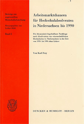 Arbeitsmarktchancen für Hochschulabsolventen in Niedersachsen bis 1990