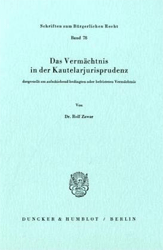 Das Vermächtnis in der Kautelarjurisprudenz, dargestellt am aufschiebend bedingten oder befristeten Vermächtnis