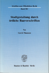 Stadtgestaltung durch örtliche Bauvorschriften