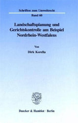 Landschaftsplanung und Gerichtskontrolle am Beispiel Nordrhein-Westfalens