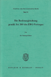 Die Rechtsangleichung gemäß Art. 100 des EWG-Vertrages