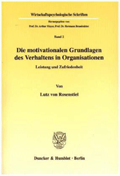 Die motivationalen Grundlagen des Verhaltens in Organisationen