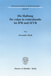 Die Haftung für culpa in contrahendo im IPR und IZVR