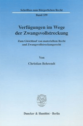 Verfügungen im Wege der Zwangsvollstreckung