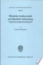 Öffentliche Sachherrschaft und öffentliche Sachwaltung